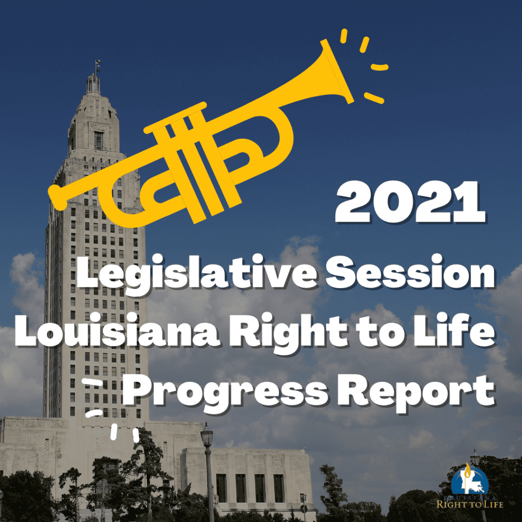 2021 Legislative Session Louisiana Right to Life